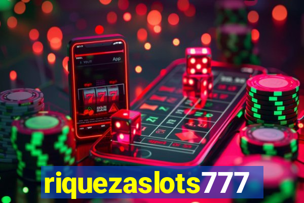 riquezaslots777