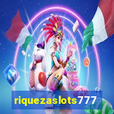 riquezaslots777