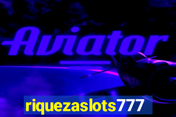 riquezaslots777