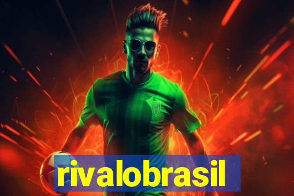 rivalobrasil