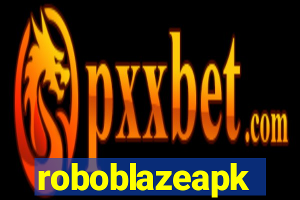 roboblazeapk