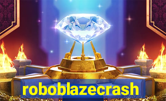 roboblazecrash