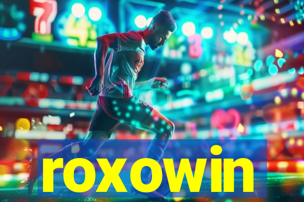 roxowin