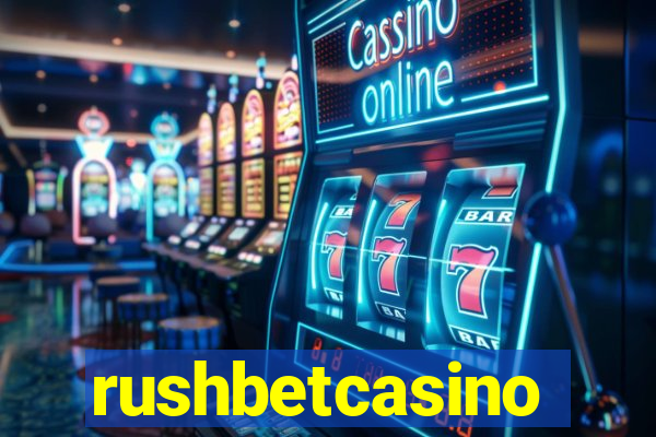 rushbetcasino