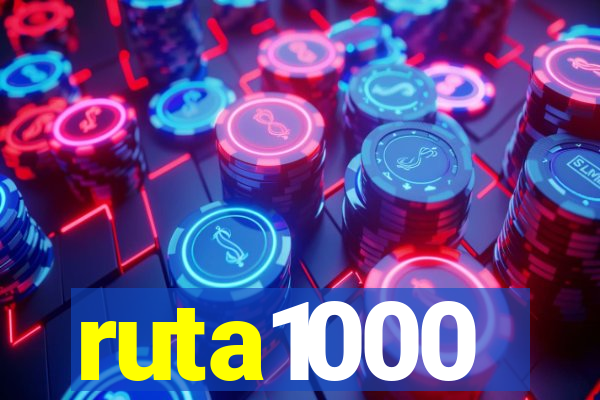 ruta1000