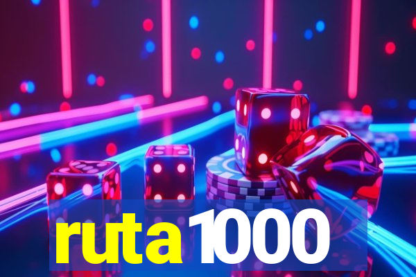 ruta1000