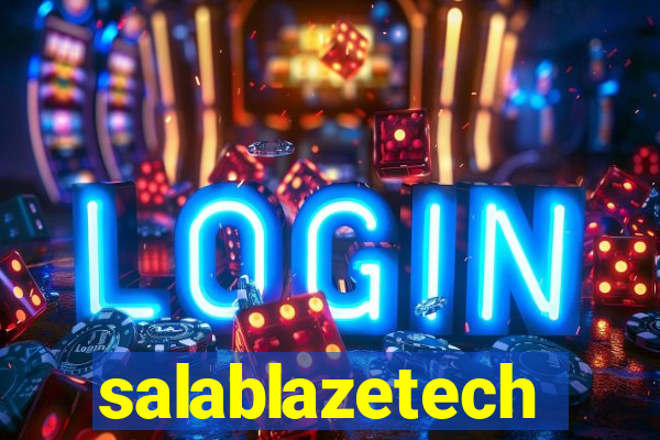 salablazetech