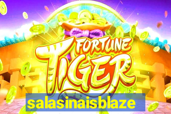 salasinaisblaze