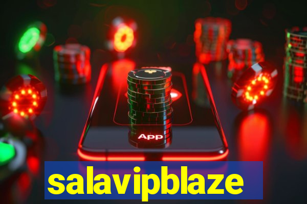 salavipblaze