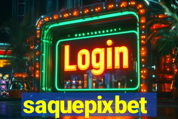 saquepixbet