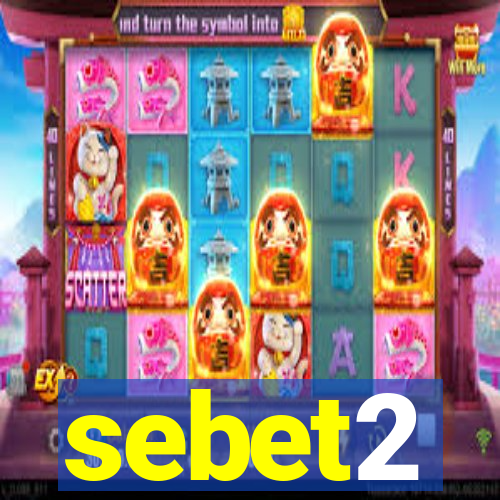 sebet2