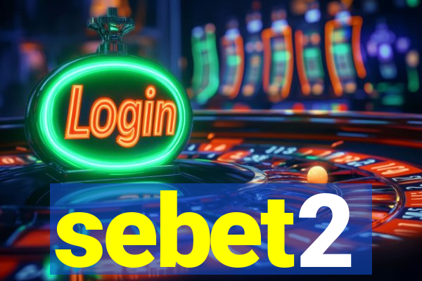 sebet2