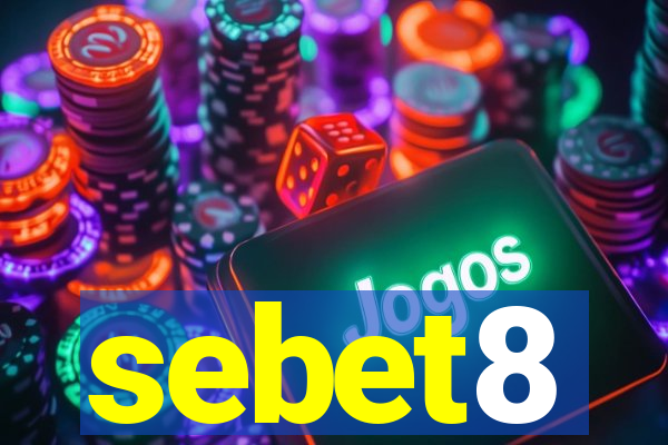 sebet8