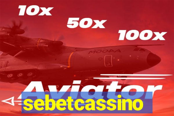 sebetcassino