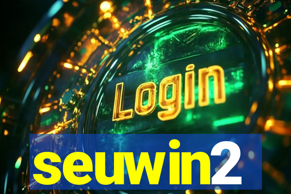 seuwin2