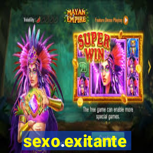 sexo.exitante