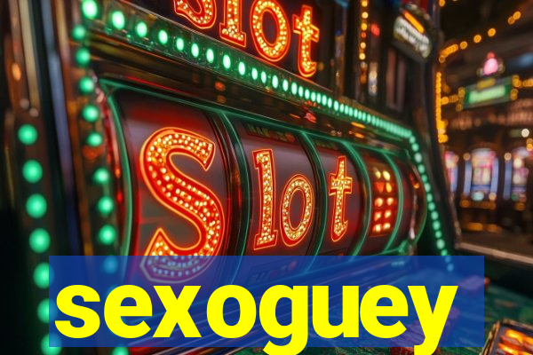 sexoguey