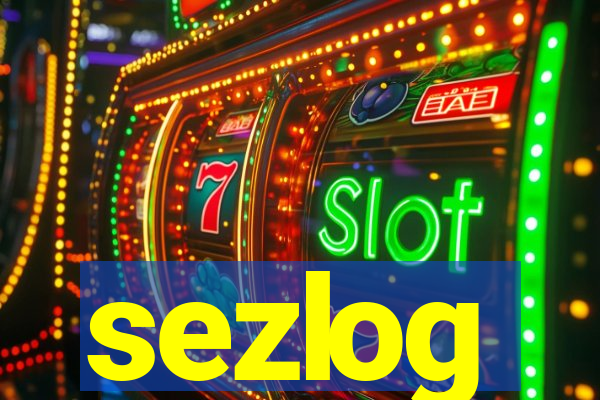 sezlog