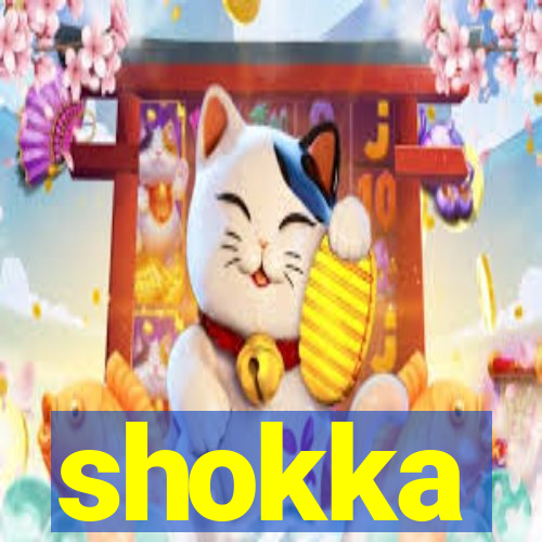 shokka