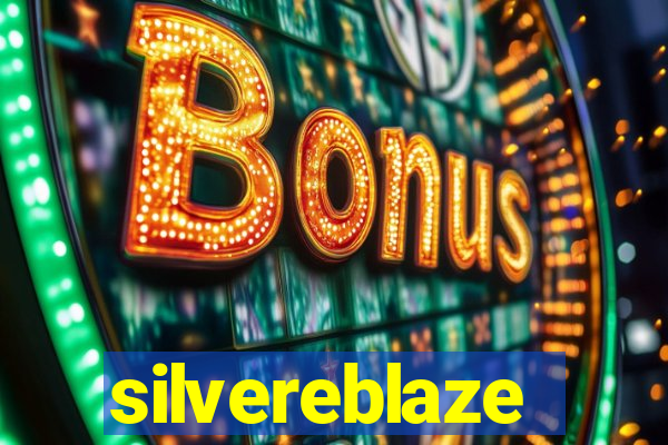 silvereblaze