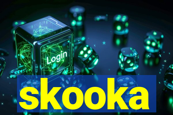 skooka