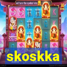 skoskka