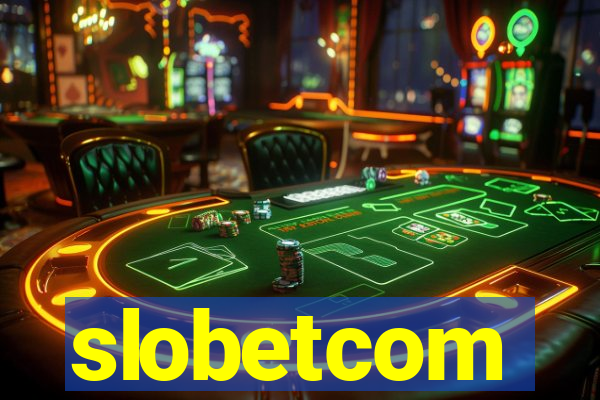 slobetcom