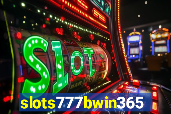 slots777bwin365