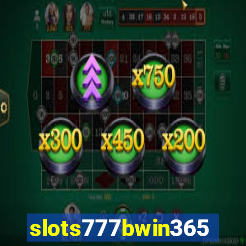 slots777bwin365