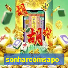 sonharcomsapo