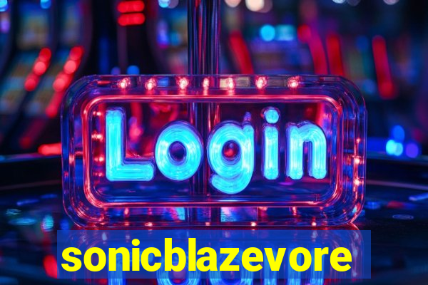 sonicblazevore