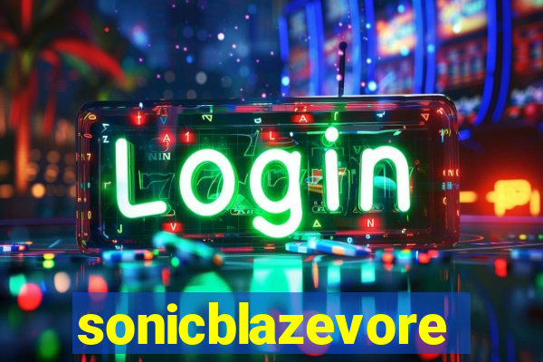 sonicblazevore