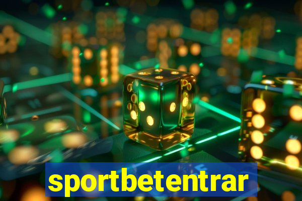 sportbetentrar