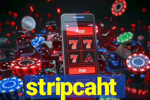 stripcaht