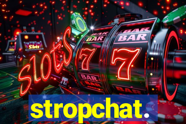 stropchat.