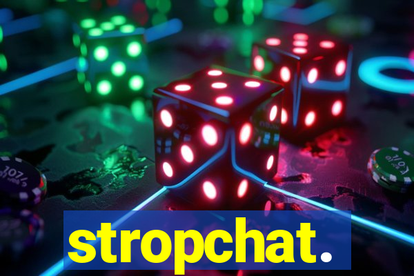 stropchat.