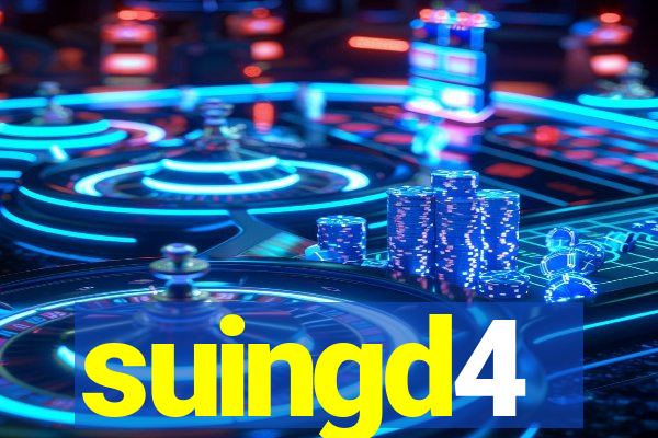 suingd4