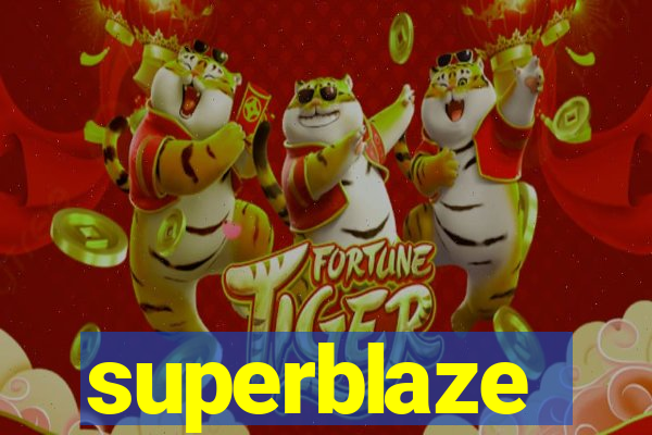 superblaze