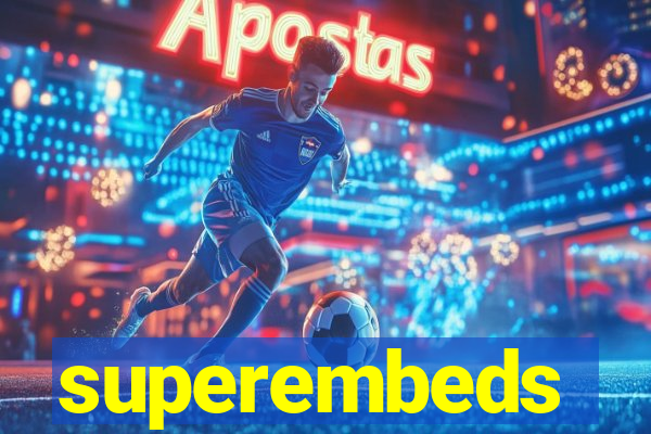 superembeds