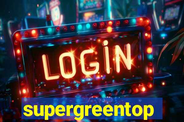 supergreentop