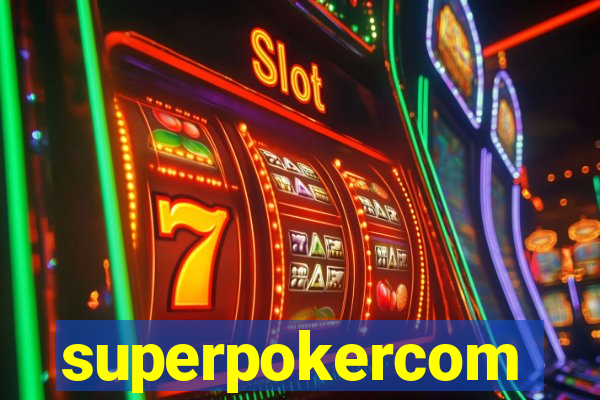 superpokercom