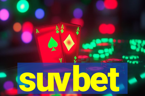 suvbet