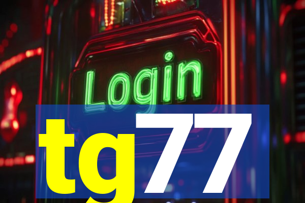 tg77