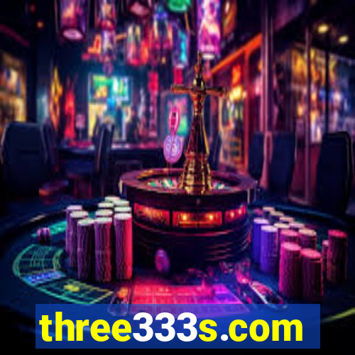 three333s.com