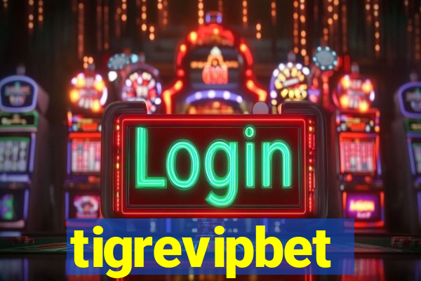 tigrevipbet