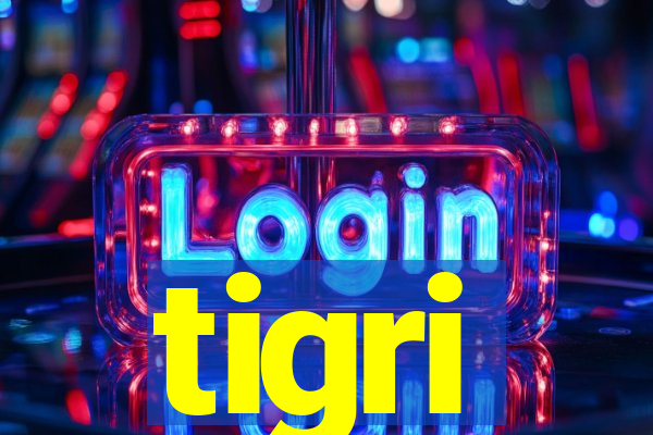 tigri