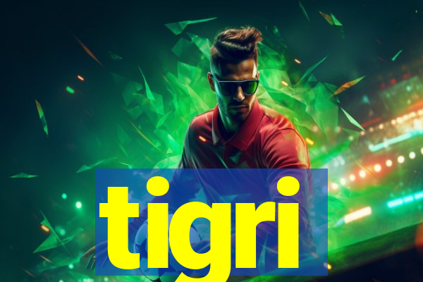 tigri