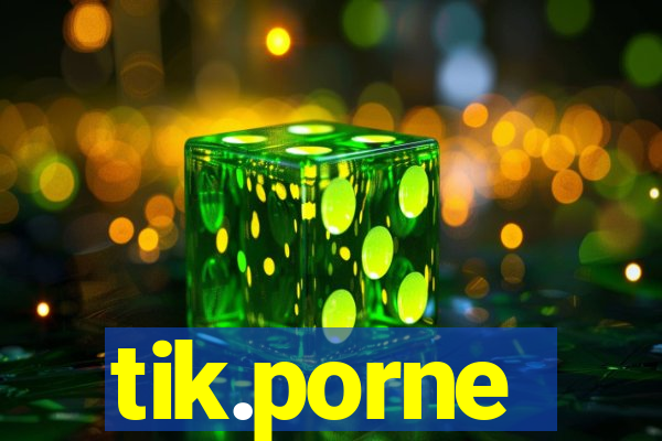 tik.porne