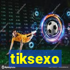 tiksexo