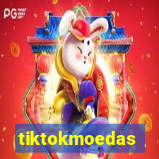 tiktokmoedas